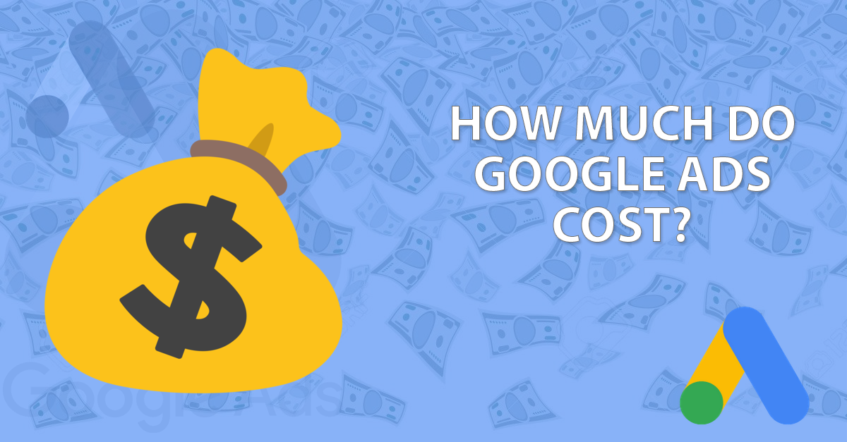 how much does google ads cost
