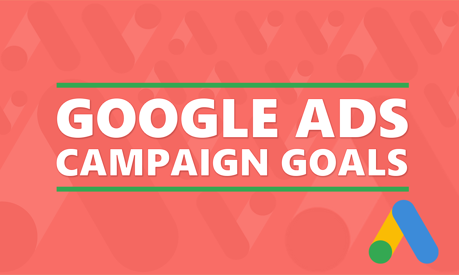campaign goals in google ads