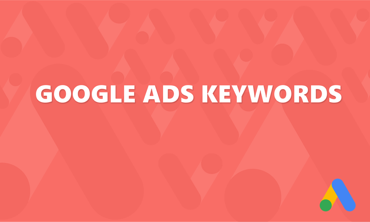 What Are Keywords In Google Ads? Growmeo