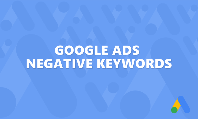 Negative Keywords In Google Ads Growmeo Negative Keywords In Google Ads Growmeo