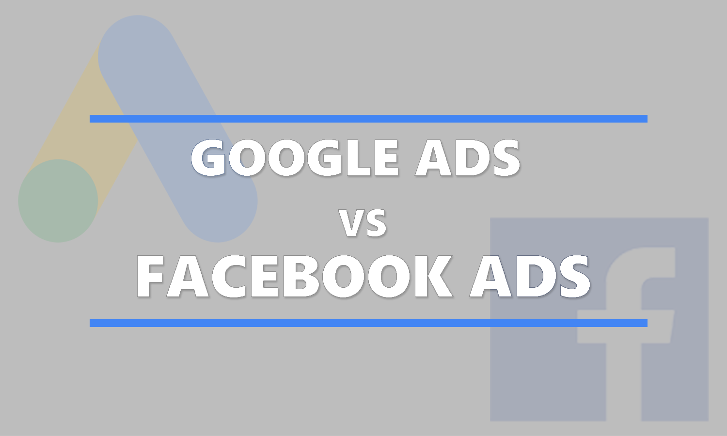 facebook ads versus google ads